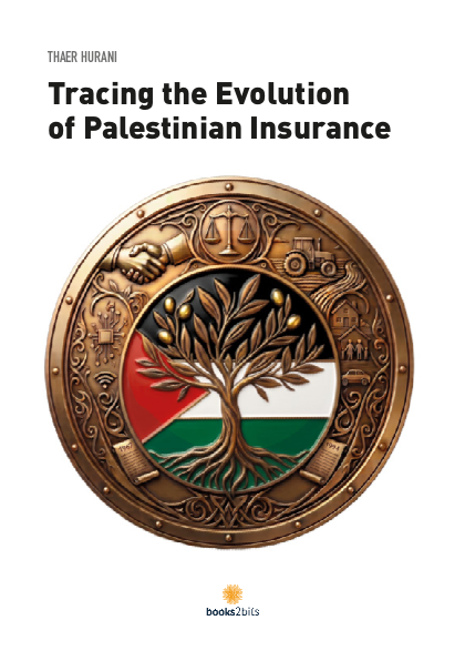 Tracing the Evolution of Palestinian Insurance
